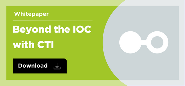 Whitepaper - Beyond the IOC with CTI